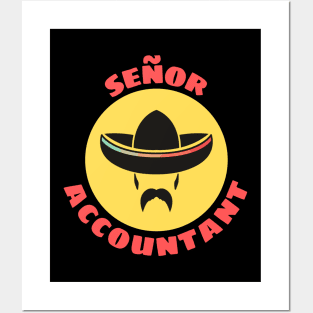 Señor Accountant | Accountant Pun Posters and Art